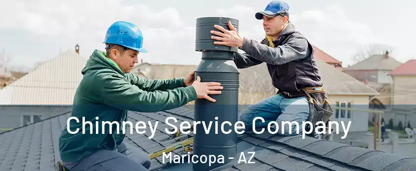  Chimney Service Company Maricopa - AZ