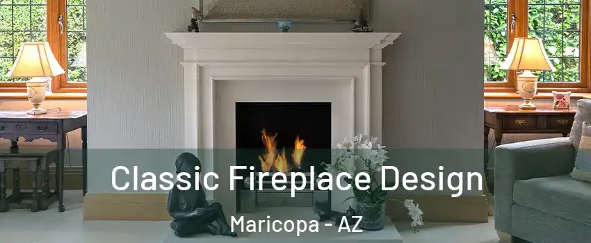  Classic Fireplace Design Maricopa - AZ