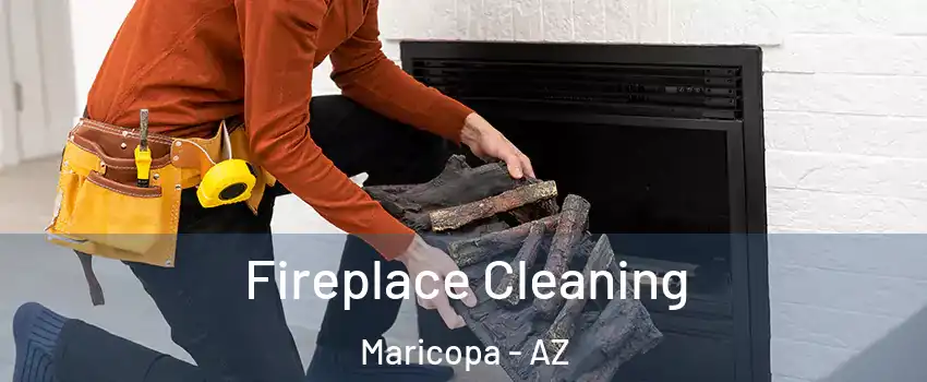 Fireplace Cleaning Maricopa - AZ