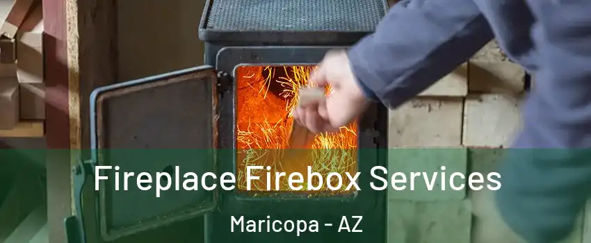  Fireplace Firebox Services Maricopa - AZ