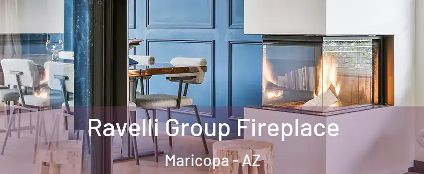  Ravelli Group Fireplace Maricopa - AZ